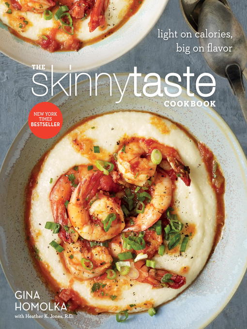 Title details for The Skinnytaste Cookbook by Gina Homolka - Available